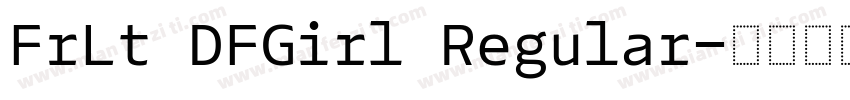 FrLt DFGirl Regular字体转换